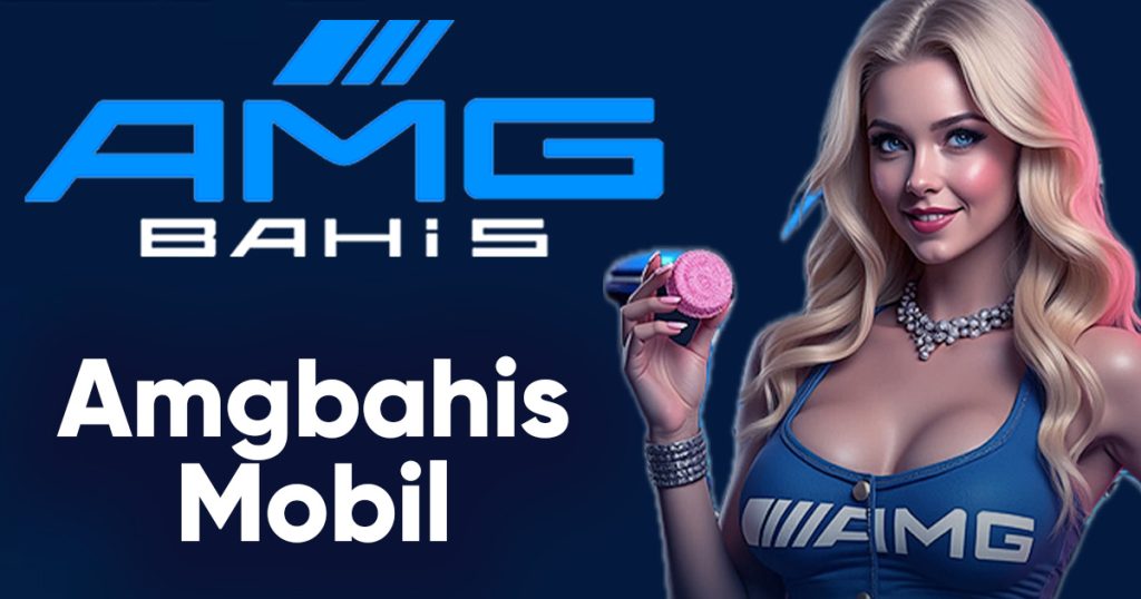 amgbahis mobil